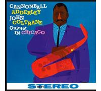 The Cannonball Adderley Quintet in Chicago - Cannonball Adderley (Vinile)