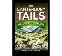 The Canterbury Tails: The Journey Begins