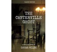 The Canterville Ghost by Oscar Wilde: With original illustrations