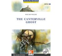 The Canterville ghost. Level B1. Helbling Readers Blue Series. Con CD Audio. Con espansione online