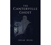 the canterville ghost: Original Classics EditionOscar Wilde