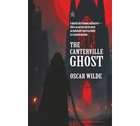 The Canterville Ghost: with original illustrations