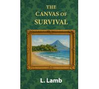 The Canvas of Survival