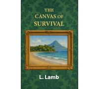 The Canvas of Survival