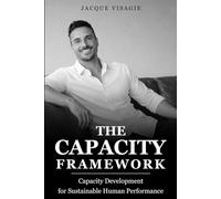 The Capacity Framework: Capacity Development for Sustainable Human Performance