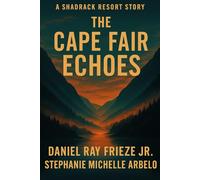 The Cape Fair Echoes: A Shadrack Resort Story Book Five