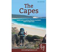 The Capes: 3rd Edition: Guide book to walking Western Australia's Cape to Cape Track