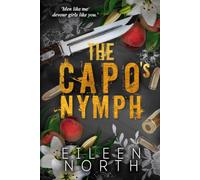 The Capo's Nymph: A Mafia Age Gap/Marriage of Convenience Romance