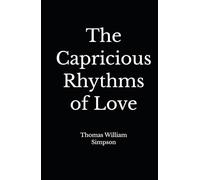 The Capricious Rhythms of Love