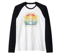 The Captain Is Always Right And I'm The Captain Maglia con Maniche Raglan