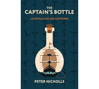 The Captain’s Bottle: LA BOTELLA DE LOS CAPITANES