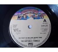 THE CAPTAIN & TENNILLE Do That To Me One More Time 7" Vinyl