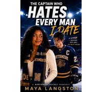The Captain Who Hates Every Man I Date: A BWWM Sports Romance