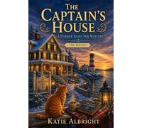 The Captain's House: A Harbor Light Inn Cozy Mystery: 6