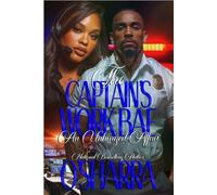 THE CAPTAIN'S WORK BAE: AN UNHINGED AFFAIR: 1
