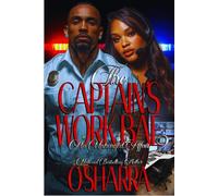 THE CAPTAIN'S WORK BAE: AN UNHINGED AFFAIR 2 (FINALE)