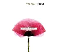 THE CAPTIVE; THE FUGITIVE: In Search of Lost Time Volume 5 by Marcel Proust (1905-06-18)