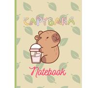 The Capybara Notebook: A Calm and Quirky Lined Notebook for Relaxed Writing and Journaling