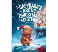 The Capybara's Arctic Christmas Mystery