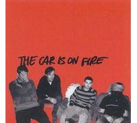 The Car Is On Fire