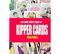 Toni Puhle The Card Geek's Guide to Kipper Cards (Tascabile)