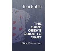 The Card Geek's Guide to Skat: Skat Divination