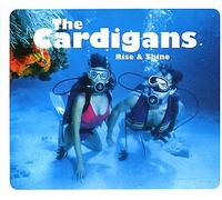 The Cardigans - Rise & Shine (UK Import)