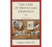 The Care of Prints and Drawings (Tascabile)