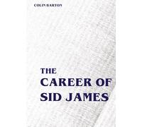 The Career of Sid James