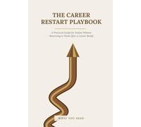 The Career Restart Playbook: A Practical Guide for Indian Women Returning to Work After a Career Break