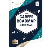 The Career Roadmap Journal