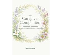 The Caregiver Companion