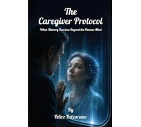 The Caregiver Protocol: When Memory Survives Beyond the Human Mind