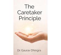 The Caretaker Principle: A Quiet Journey Through Responsibility, Work, and Impermanence