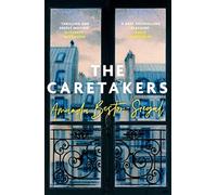 The caretakers - Bestor-siegal Amanda