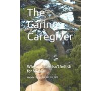 The Caring Caregiver: Why Self-Care Isn't Selfish for Nurses