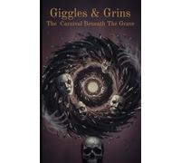 The Carnival Beneath the Grave