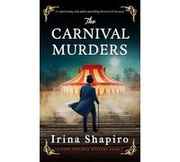 The Carnival Murders: A Captivating and Pulse-pounding Historical Mystery