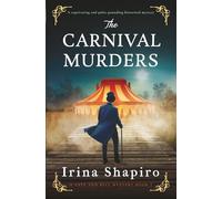 The Carnival Murders: A captivating and pulse-pounding historical mystery: 7