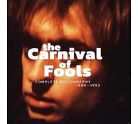 The Carnival Of Fools Complete Discography 1989-1993 (CD)
