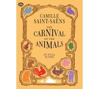 The Carnival of the Animals in Full Score [Lingua inglese]