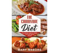The Carnivore Diet di Mary Nabors, 2021, Youcanprint