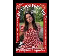 The Carnivore Diet for Teens