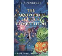 The Carnivorous Lettuce Competition: 3