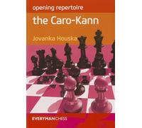 The Caro-Kann - Houska Jovanka