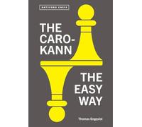 The Caro-Kann: The Easy Way
