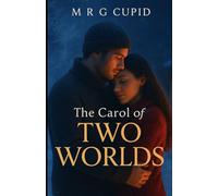 The Carol of Two Worlds