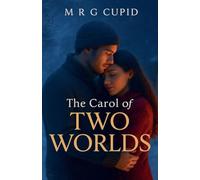 The Carol of Two Worlds