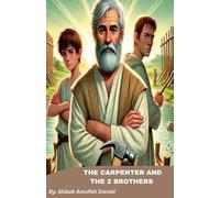 The Carpenter and The 2 Brothers Part One