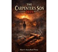 THE CARPENTER’S SON 2025